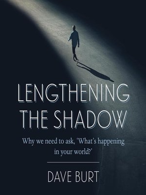 cover image of Lengthening the Shadow